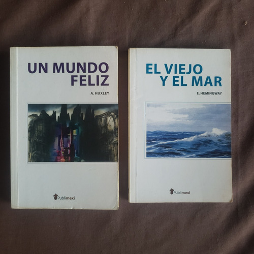 Libros Un Mundo Feliz Y El Viejo Y El Mar 