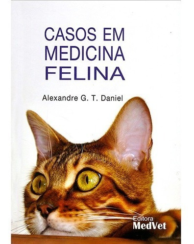 Casos De Rotina Em Medicina Veterinária + Casos Em Medicina