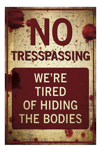 Placa Metálica Con Texto En Inglés «s No Trespassing», Diseñ