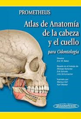 Atlas De Anatomía De La Cabeza Y El Cuello Para Odontólogos: