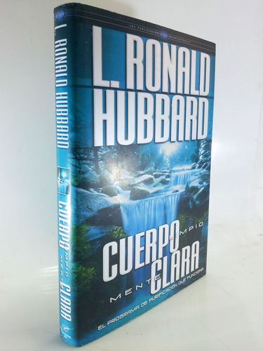 Imagen 2 de 10 de L. Ronald Hubbard/ Cienciología / Cuerpo Limpio, Mente Clara