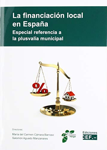 La Financiacion Local En España Especial Referencia A La Plu