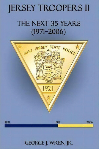 Jersey Troopers Ii, De George J Wren Jr. Editorial Iuniverse, Tapa Dura En Inglés