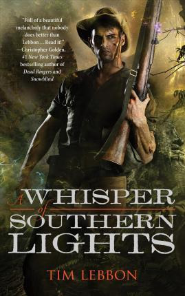 Libro A Whisper Of Southern Lights - Tim Lebbon