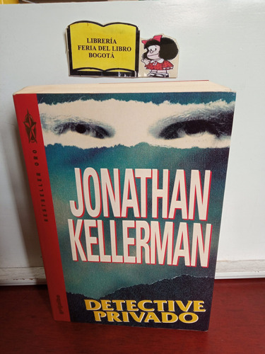 Jonathan Kellerman - Detective Privado - 1994 - Grijalbo