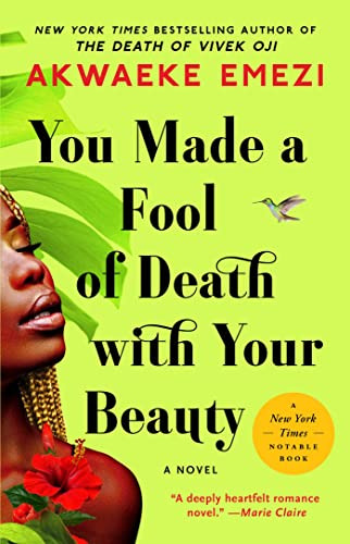 Book : You Made A Fool Of Death With Your Beauty A Novel -.