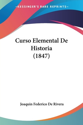 Libro Curso Elemental De Historia (1847) - De Rivera, Joa...