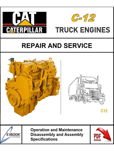 Manual Reparación Servicio Motor Cat C12 Tractocamion Truck (Usado)