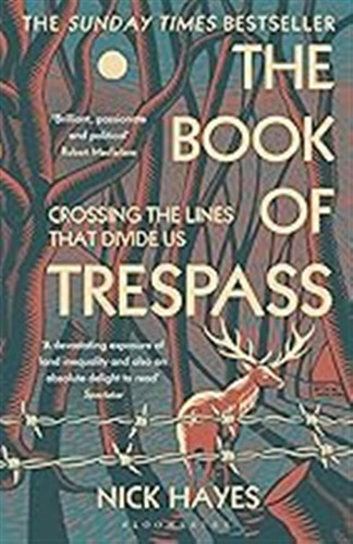 The Book Of Trespass: Crossing The Lines That Divide Us / Ha