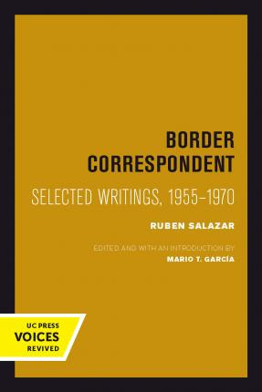 Libro Border Correspondent : Selected Writings, 1955-1970...