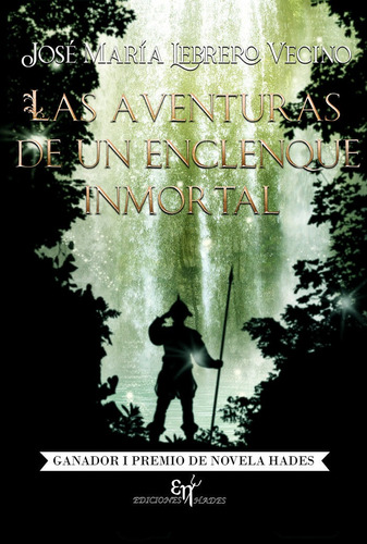 Libro Las Aventuras De Un Enclenque Inmortal
