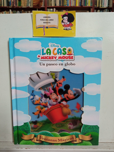 Un Paseo En Globo - La Casa De Mickey Mouse - Libro De Micke