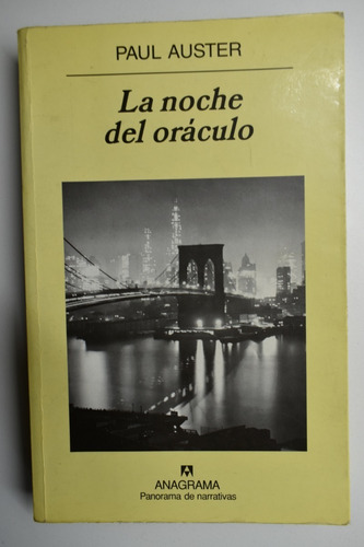 La Noche Del Oráculo Paul Auster                         C75