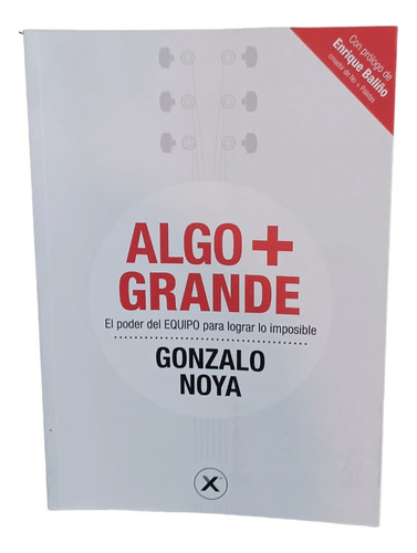 Algo + Grande-  Gonzalo Noya