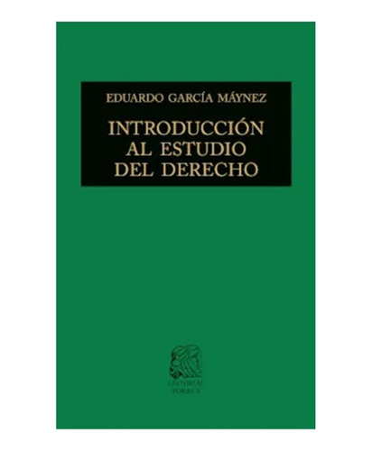 Introducción Al Estudio Del Derecho García Maynez