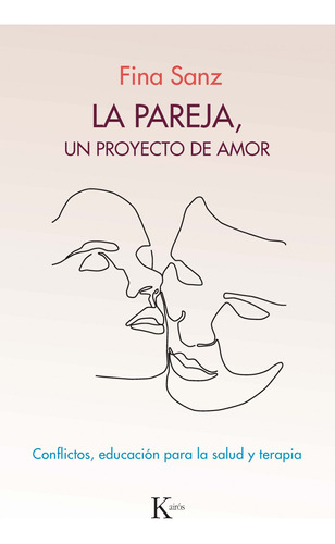 La Pareja Un Proyecto De Amor - Sanz Fina