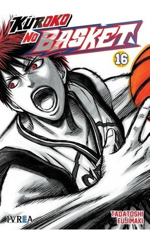 Kuroko No Basket 16 - Tadatoshi Fujimaki, de Tadatoshi Fujimaki. Editorial IVREA ESPAÑA en español