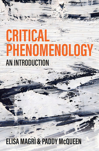Critical Phenomenology: An Introduction, De Magrì, Elisa. Editorial Polity Pr, Tapa Blanda En Inglés