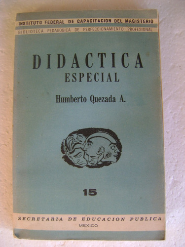 Didactica Especial- Humberto Quezada- Sep- 1963