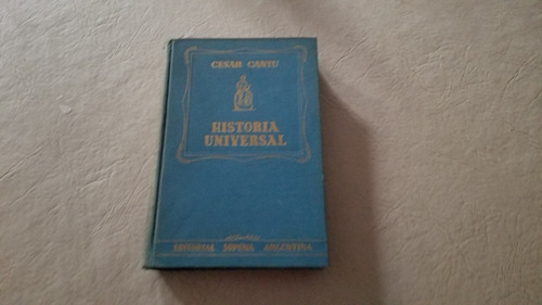 Historia Universal De César Cantú , 11 Tomos
