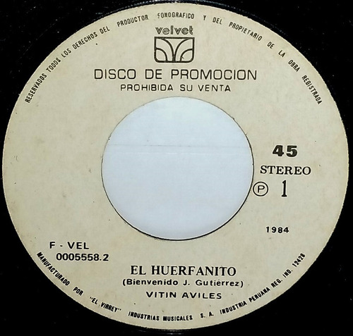 Single 45 Vitin Avilés + El Huerfanito + Canto A Venezuela