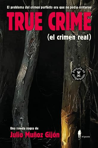 True Crime El Crimen Real  - Gijon Munos Julio