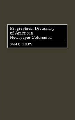 Libro Biographical Dictionary Of American Newspaper Colum...