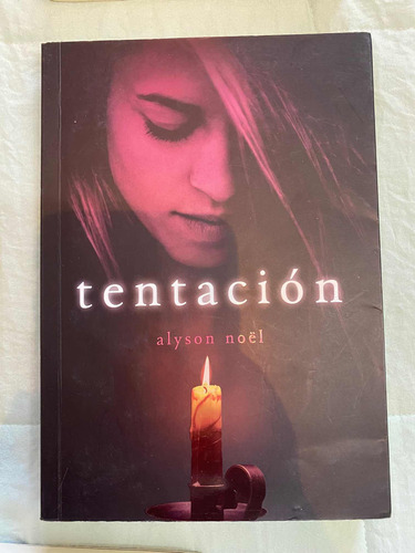 Saga De Libros De Alyson Noël: Eternidad, Espejismos, Tinieb