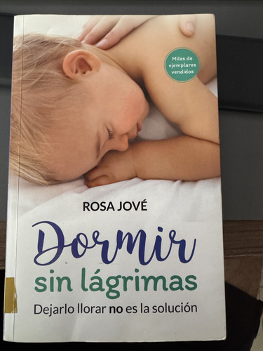 Dormir Sin Lagrimas, De Rosa Jove. Editorial El Ateneo, Tapa (Usado)