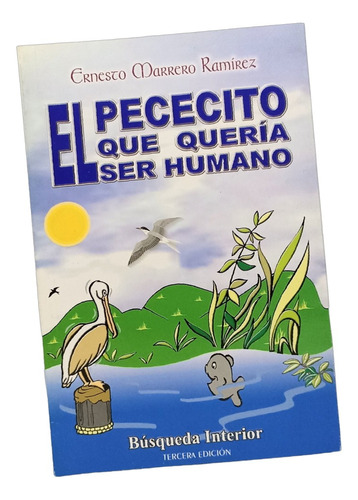 El Pececito Que Queria Ser Humano 