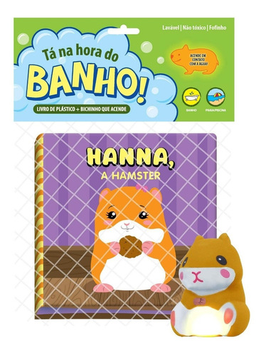 Livro Ta Na Hora Do Banho - Hanna A Hamster