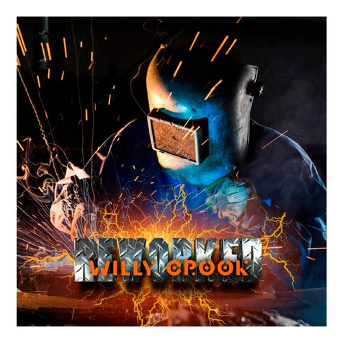 Cd Willy Crook - Reworked - Rgs