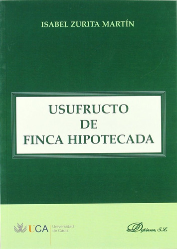 Libro Usufructo De Finca Hipotecada - Zurita Martã­n, Isa...