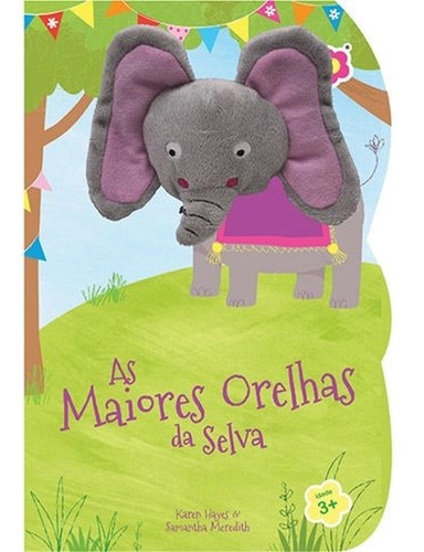 Dican - As Maiores Orelhas Da Selva Livro Infantil - 3805