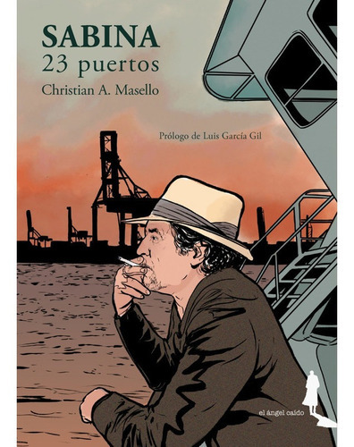 Sabina. 23 Puertos, De Masello, Christian A.. Editorial El Ángel Caído, Tapa Blanda En Español