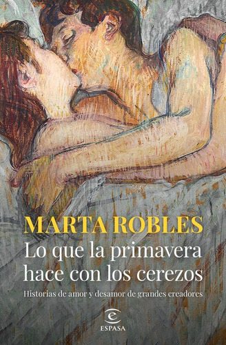 Libro Lo Que La Primavera Hace Con Los Cerezos - Marta Ro...