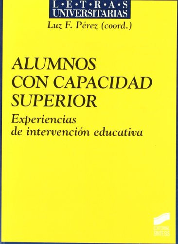 Libro Alumnos Con Capacidad Superior Experiencias En Interve