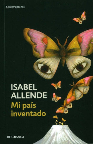 Mi País Inventado, De Isabel Allende. Editorial Penguin Random House, Tapa Blanda, Edición 2013 En Español