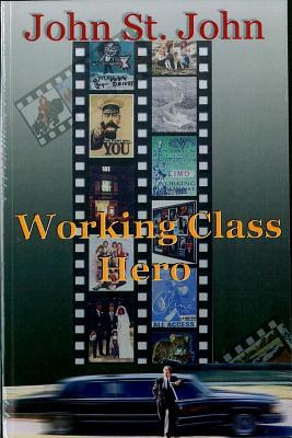 Libro Working Class Hero: Never Before In History Has So ...