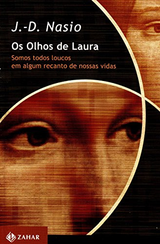 Libro Os Olhos De Laura Somos Todos Loucos Em Algum Recanto