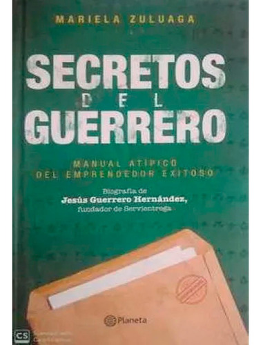 Secretos Del Guerrero (vers Tapa Dura), Mariela Zuluaga