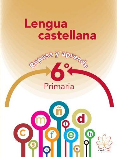 Repasa Y Aprende. Lengua 6º Primaria (libro Original)