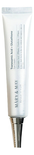 Máry & May Tranexamic Acid  + Glutathione Eye Cream Mary & May Niacinamide + Chaenomeles Sinensis Noche Para Todo Tipo De Piel De 30g