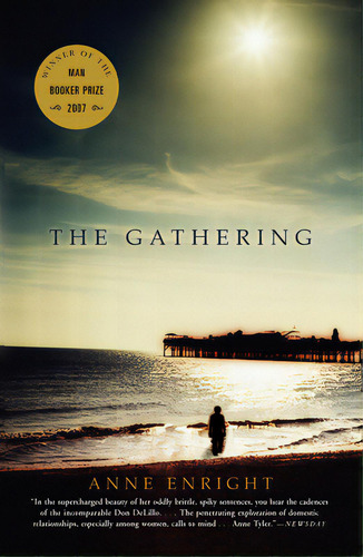 The Gathering: A Novel (booker Prize Winner), De Enright, Anne. Editorial Grove Pr Black Cat, Tapa Blanda En Inglés