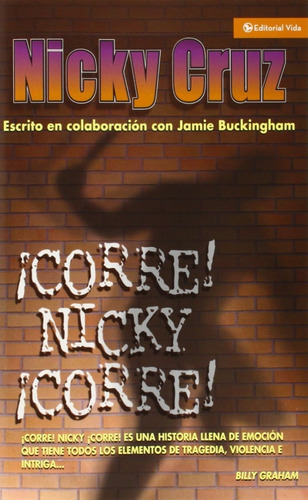 Corre! Nicky ¡corre!