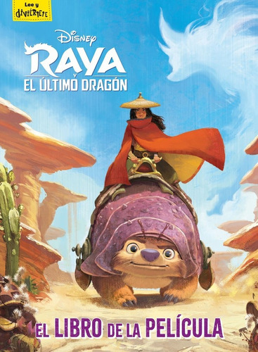 Raya Y El Ãâºltimo Dragãâ³n. El Libro De La Pelãâcula, De Disney. Editorial Libros Disney, Tapa Dura En Español