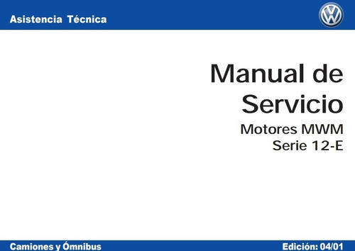 Manual Servicio Motores Mwm Serie 12-e (4.12 Tcae/6.12 Tcae)