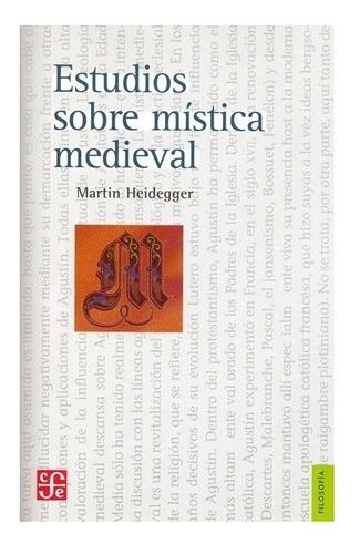 Estudios Sobre Mística Medieval | Martin Heidegger