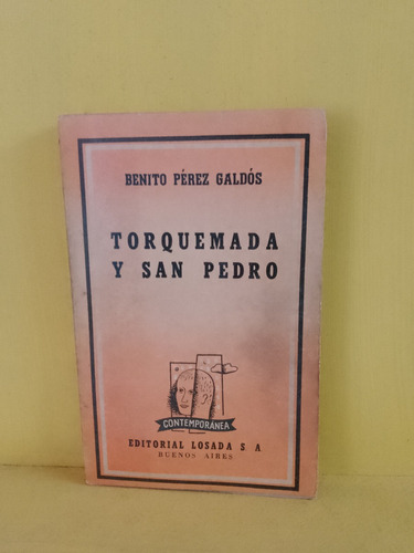 Torquemada Y San Pedro. Pérez Galdós