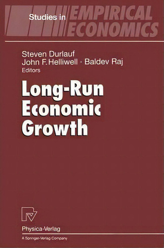 Long-run Economic Growth, De Steven Durlauf. Editorial Springer-verlag Berlin And Heidelberg Gmbh & Co. Kg, Tapa Blanda En Inglés
